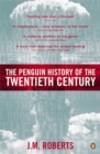 The Penguin History of the Twentieth Century : The History of the World, 1901 to the Present - Book