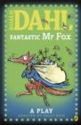 Fantastic Mr Fox : The Play - Book