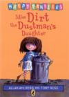 Miss Dirt the Dustman's Daughter - Book