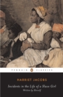 Incidents in the Life of a Slave Girl : Written by Herself - Book