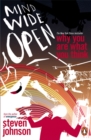 Mind Wide Open : Why You Are What You Think - Book