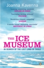 The Ice Museum : In Search of the Lost Land of Thule - Book