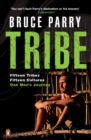 Tribe : Adventures in a Changing World - Book
