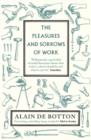 The Pleasures and Sorrows of Work - Book