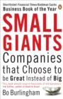 Small Giants : Companies That Choose to be Great Instead of Big - Book
