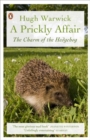 A Prickly Affair : The Charm of the Hedgehog - Book