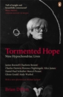 Tormented Hope : Nine Hypochondriac Lives - Book
