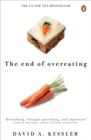 The End of Overeating : Taking control of our insatiable appetite - Book