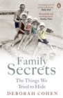 Family Secrets : The Things We Tried to Hide - Book