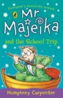 Mr Majeika and the School Trip - Book