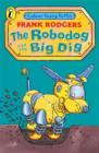 The Robodog and the Big Dig - Book