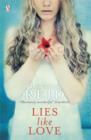 Lies Like Love : Young Adult Thriller - Book