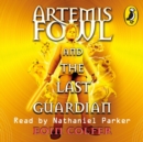 Artemis Fowl and the Last Guardian - eAudiobook