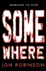 Somewhere (Nowhere Book 3) - eBook