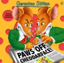 Geronimo Stilton : Paws Off, Cheddarface! (#6) - eAudiobook