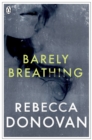 Barely Breathing (The Breathing Series #2) - eBook