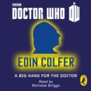 Doctor Who : A Big Hand For The Doctor - eAudiobook