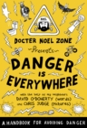 Danger Is Everywhere: A Handbook for Avoiding Danger - eBook