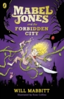 Mabel Jones and the Forbidden City - Book