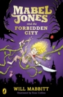 Mabel Jones and the Forbidden City - eBook