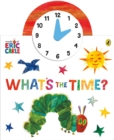 The World of Eric Carle: What's the Time? - Book