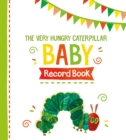 The Very Hungry Caterpillar Baby Record Book - Book