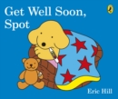Get Well Soon, Spot - Book