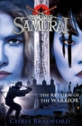 The Return of the Warrior (Young Samurai book 9) - Book
