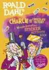 Roald Dahl's Charlie and the Chocolate Factory Whipple-Scrumptious Sticker Activity Book - Book