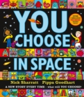 You Choose in Space : A new story every time – what will YOU choose? - eBook