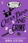 Cream Buns and Crime : Tips, Tricks and Tales from the Detective Society - eBook