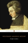 Mozart: A Life in Letters - Book