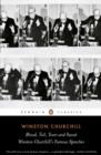 Blood, Toil, Tears and Sweat : Winston Churchill's Famous Speeches - Book