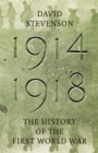 1914-1918 : The History of the First World War - eBook
