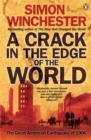 A Crack in the Edge of the World : The Great American Earthquake of 1906 - eBook
