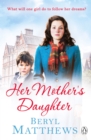 Her Mother's Daughter - eBook