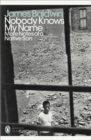 Nobody Knows My Name : More Notes Of A Native Son - eBook
