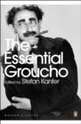 The Essential Groucho : Writings by, for and about Groucho Marx - eBook