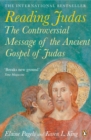 Reading Judas : The Controversial Message of the Ancient Gospel of Judas - eBook