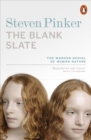 The Blank Slate : The Modern Denial of Human Nature - eBook