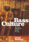 Bass Culture : When Reggae Was King - eBook