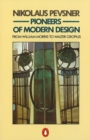 Pioneers of Modern Design : From William Morris to Walter Gropius - eBook