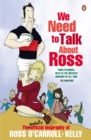 We Need To Talk About Ross - eBook