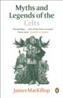 Myths and Legends of the Celts - eBook