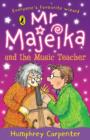 Mr Majeika and the Music Teacher - eBook