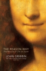 The Reason Why : The Miracle of Life on Earth - eBook