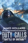 Duty Calls: Battle of Britain : World War 2 Fiction - eBook
