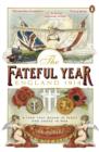 The Fateful Year : England 1914 - eBook