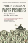 Paper Promises : Money, Debt and the New World Order - eBook
