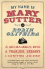 My Name is Mary Sutter - eBook